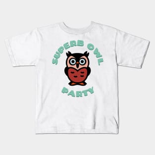 Superb Owl Party Kids T-Shirt